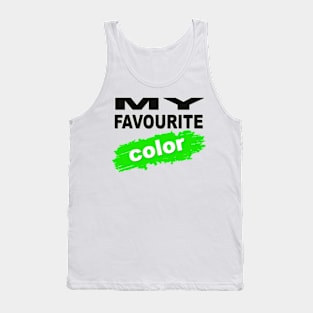 MY FAVOURITE COLOR GREEN Tank Top